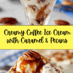 Coffee Ice Cream with Toasted Pecans and Caramel Swirl Recipe