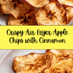 Air Fryer Apple Chips With Cinnamon Sugar Recipe