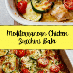 Mediterranean Chicken Zucchini Bake Recipe