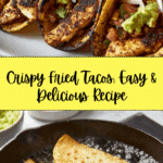 The Best Fried Tacos Recipe