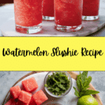 Watermelon Slushie Recipe