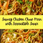 Chicken Chow Mein with the Best Chow Mein Sauce Recipe