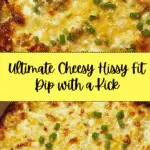 Cheesy Hissy Fit Dip Recipe