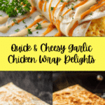 Cheesy Garlic Chicken Wraps Recipe