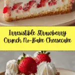 Strawberry Crunch No Bake Cheesecake Recipe