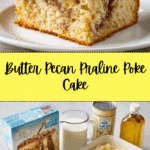Butter Pecan Praline Poke Cake Recipe