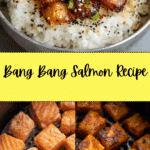 Bang Bang Salmon Recipe