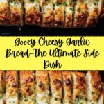 Best Cheesy Garlic Bread Recipe