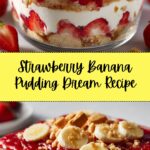 Strawberry Banana Pudding Dream Recipe
