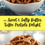Butter Toffee Pretzels Recipe