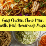 Chicken Chow Mein with the Best Chow Mein Sauce Recipe