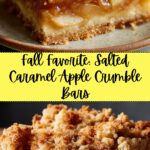 Salted Caramel Apple Crumble Bars Fall T Recipe