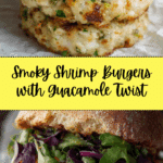 Shrimp Burger Recipe with Smoky Guacamole Recipe