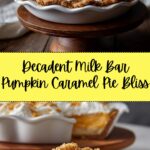 Milk Bar Hilly's Pumpkin Caramel Pie Recipe