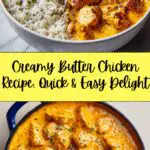 Quick & Easy Homemade Butter Chicken Recipe