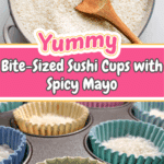 Sushi Cups Recipe