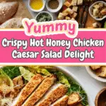 Crispy Hot Honey Chicken Caesar Salad Recipe