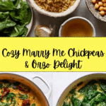 Marry Me Chickpeas and Orzo Recipe