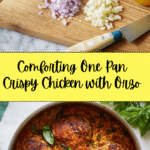 One Pan Crispy Chicken with Roasted Red Pepper Orzo Recipe